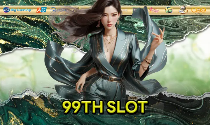 99TH SLOT feature